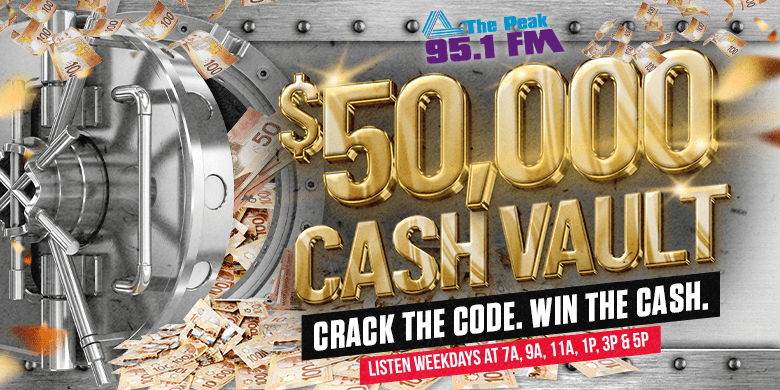 95.1 The Peak’s $50,000 Cash Vault